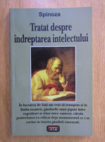 Spinoza - Tratat despre indreptarea intelectului