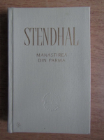 Stendhal - Manastirea din Parma