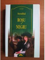 Stendhal - Rosu si negru (Leda Clasic)