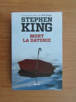 Stephen King - Mort la datorie