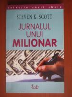 Steven K Scott - Jurnalul unui milionar