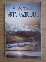 Sun Tzu - Arta razboiului