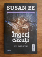 Susan Ee - Ingeri cazuti