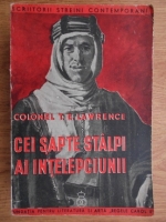 T. E. Lawrence - Cei sapte stalpi ai intelepciunii (1937)