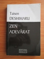 Taisen Deshimaru - Zen adevarat