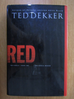 Ted Dekker - The Circle, volumul 2. Red