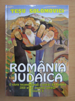 Tesu Solomovici - Romania judaica (volumul 2)