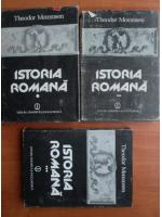 Theodor Mommsen - Istoria romana (volumele 1, 2, 3)