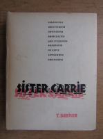 Theodore Dreiser - Sister Carrie