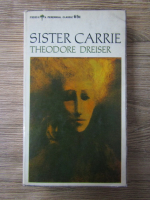 Theodore Dreiser - Sister Carrie