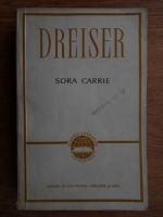 Theodore Dreiser - Sora Carrie