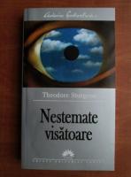 Theodore Sturgeon - Nestemate visatoare