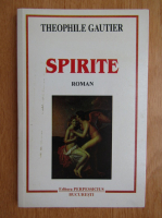 Theophile Gautier - Spirite