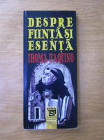 Thomas de Aquino - Despre fiinta si esenta