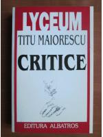 Titu Maiorescu - Critice