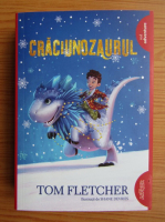 Tom Fletcher - Craciunozaurul