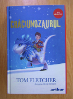 Tom Fletcher - Craciunozaurul