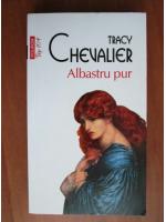 Tracy Chevalier - Albastru pur