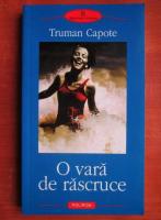 Truman Capote - O vara de rascruce