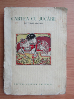 Tudor Arghezi - Cartea cu jucarii (1931)