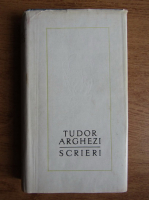 Tudor Arghezi - Scrieri (volumul 37)