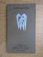 Tudor George - Copacul descatusat