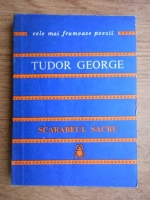 Tudor George - Scarabeul sacru