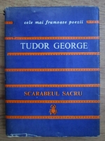 Tudor George - Scarabeul sacru