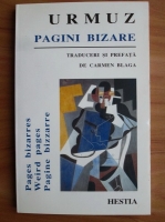 Urmuz - Pagini bizare. Pages bizzares. Weird pages. Pagine bizzarre