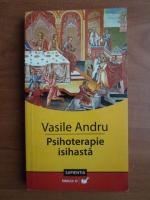 Vasile Andru - Psihoterapie isihasta