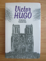 Victor Hugo - Poesies theatre