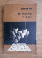 Victor Ion Popa - Mic indreptar de teatru