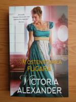 Victoria Alexander - Mostenitoarea fugara