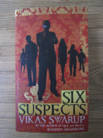 Vikas Swarup - Six suspects