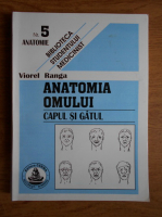 Viorel Ranga - Anatomia omului. Capul si gatul, nr 5