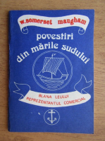 W. Somerset Maugham - Povestiri din marile sudului