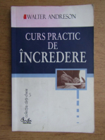 Walter Andreson - Curs practic de incredere