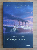 Walter Lord - O noapte de neuitat