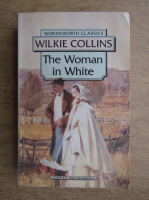 Wilkie Collins - The woman in white