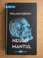 William Gibson - Neuromantul