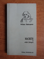 William Shakespeare - Macbeth (editie bilingva)