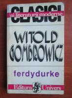 Witold Gombrowicz - Ferdydurke