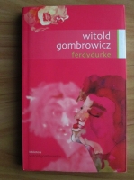 Witold Gombrowicz - Ferdydurke