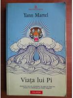 Yann Martel - Viata lui Pi