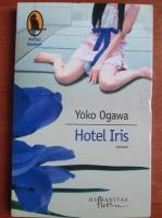 Yoko Ogawa - Hotel Iris