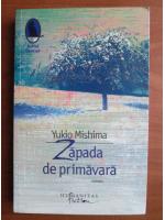 Yukio Mishima - Zapada de primavara