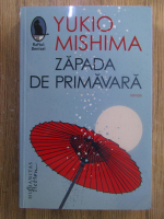 Yukio Mishima - Zapada de primavara