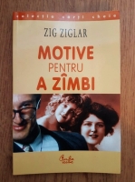 Zig Ziglar - Motive pentru a zambi