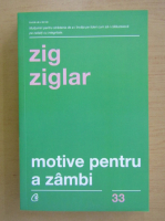 Zig Ziglar - Motive pentru a zambi