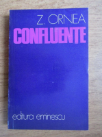 Zigu Ornea - Confluente